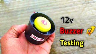 12v Indicator, Car Reverse Big Sound Electric Buzzer Testing | Electic Buzzer BY-MN Experiment