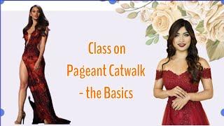 BASIC Pageant Catwalk | Posture- heels-Movement | by Sethe Nakib -Miss Interglobal Canada 2021