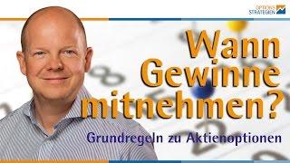 Grundregeln zu Aktienoptionen - Wann Gewinne mitnehmen?