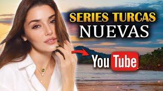 LAS 10 NUEVAS SERIES TURCAS EN YOUTUBE ESPAÑOL 