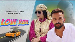 LOVE RIDE || HIMACHALI PHARI MIX MASHUP 2024|| NIKHIL BHARTI × MEHAK KAUSHAL × SANJU PATHAK ||