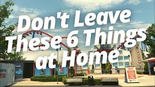 Don't Leave These 6 Things At Home! Six Flags Great Adventure Tips & Tricks During COVID And Beyond!