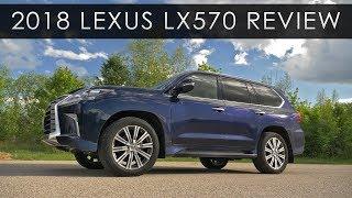 Quick Review | 2018 Lexus LX570 | SUV Excess