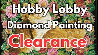 Hobby Lobby Diamond Painting Clearance Unboxing - Diamond Dotz - Diamond Art Club - Diamond Art