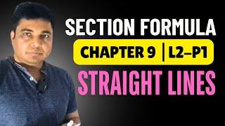 Section Formula - Coordinate Geometry | Straight Lines class 11th | Mathsarc IIT JEE | L2 P1