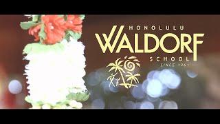 Honolulu Waldorf School - Oahu Films | Honolulu videographer | Hawaii Video Production