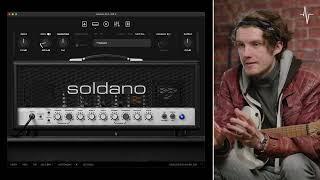 How to dial in the Soldano SLO-100 X