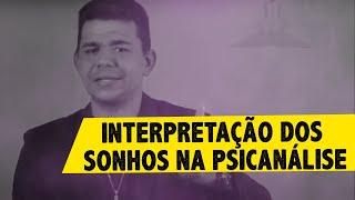 COMO INTERPRETAR OS SONHOS - IEB PSICANÁLISE