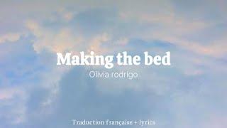 Making the bed - Olivia Rodrigo - Traduction française/Lyrics