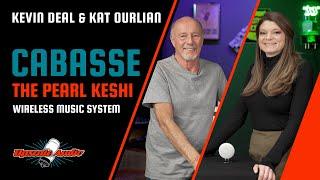 Kevin and Kat Review Cabasse's The Pearl Keshi Wireless Music System