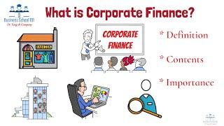 What is Corporate Finance? | From A Business Professor