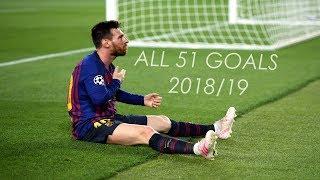 Lionel Messi ● All 51 Goals in 2018/19 ● With Commentaries