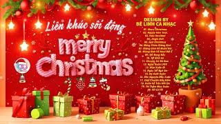 Merry Christmas & Happy New Year REMIX Liên Khúc Nhạc Đón Giáng Sinh Noel Sôi Động 2025, Nhạc Tết