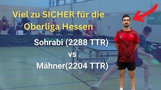 Er ist einfach viel zu SICHER für die Oberliga! | Sohrabi (2288 TTR) vs Mähner (2204 TTR)