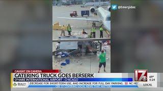 Airport catering truck goes berserk