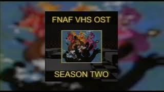 FNAF VHS Soundtrack (S2/3) - Memories (High Quality)