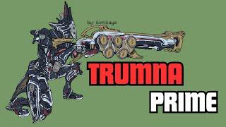 Warframe 2024 Trumna Prime Build