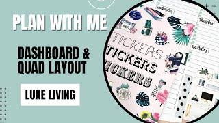 Plan With Me | Dashboard & Quad Layout