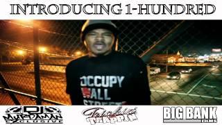 Introducing 1-HUNDRED "Street Life" Hosted by Dj Murdaman