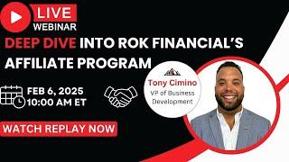 Webinar Replay: Deep Dive into ROK Financials Affiliate Program