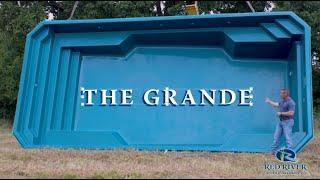 The Grande || Fiberglass Pool Overview