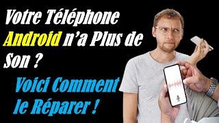 MON TÉLÉPHONE N'A PLUS DE SON