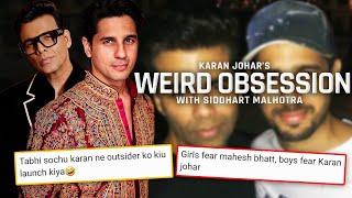 Karan Johar's WEIRD OBSESSION with Siddharth Malhotra | Shocking facts Claimed by a Journalist