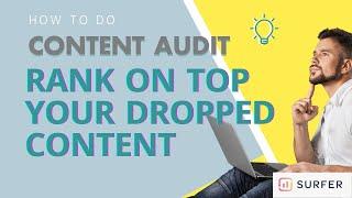 How to Rank a Page by Content Audit - SurferSEO content analysis