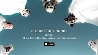 Moby - A Case For Shame (with Cold Specks)