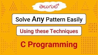 solve any pattern program easily in Telugu | c programming | Program 50