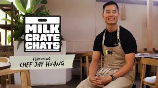 Learning and Leveling up with Chef Jay Huang | Milk Crate Chats