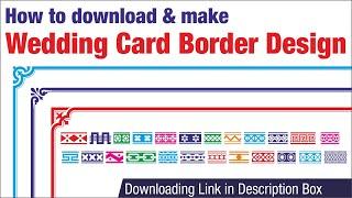 How to download & make wedding card border design