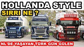 HOLLANDA STYLE SCANIA'LARI TÜRKİYE'DE İNCELEDİK / BARIŞ KÖKSOY