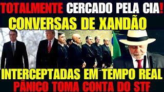 FIM DA LINHA PARA XANDÃO! MONITORADO PELOS EUA E PÂNICO TOMA CONTA DE LULA E SUPREMO! TRUMP EM CIMA!