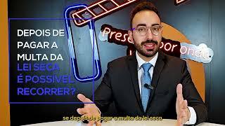 Paguei a MULTA DA LEI SECA, e agora? | Doutor Multas Responde  | Doutor Multas