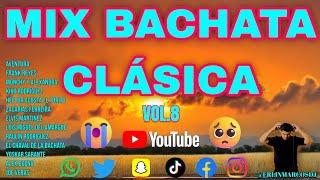 MIX BACHATA CLASICA 2024 Vol.8 AVENTURA ZACARIAS FERREIRA FRANK REYES YOSKAR SARANTE - MARCOSDJ