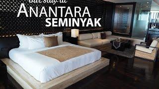 Our Stay At Anantara Seminyak Bali