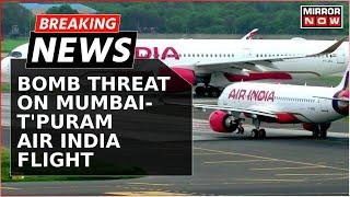 Breaking News: Bomb Threat On Air India Flight, Emergency Declared At Thiruvananthapuram Airport