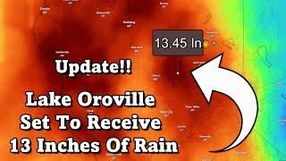 Lake Oroville Faces Major Rainfall, Snow Incoming for Shasta & More