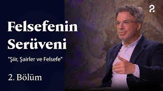 "Şiir, Şairler ve Felsefe" | Felsefenin Serüveni | 2 Bölüm @trt2