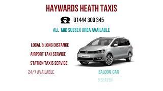 Haywards Heath Taxis & Airport Transfer Service