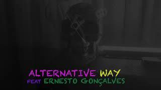 Alternative Way - Scare This Ghost (feat. Ernesto Gonçalves) (Official Video)