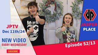 JPTV Episode S2/13 - The Holidays Are Almost Here!!