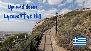 Up and Down Lycabettus Hill In Athens