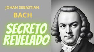 JOHAN SEBASTIAN BACH, uno de los grandes GENIOS de la MÚSICA clásica. El MAYOR SECRETO de su ÉXITO.