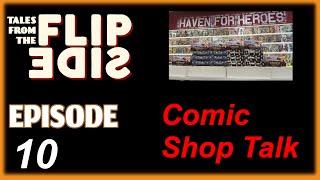 Comic Shop Talk |  Interview Wonderworld Comics |  Keep Comic Book Store Open Part 3