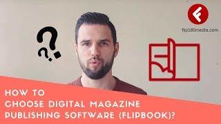 How to choose digital magazine publishing software?