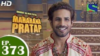 Bharat Ka Veer Putra Maharana Pratap - Episode 373 - 26h February 2015