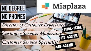 Work From Home with Miaplaza | No Degree | No Phones | Entry Level | APPLY TODAY!! | Remote Jobs