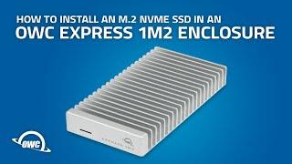 How to install an M.2 NVMe SSD in an OWC Express 1M2 enclosure